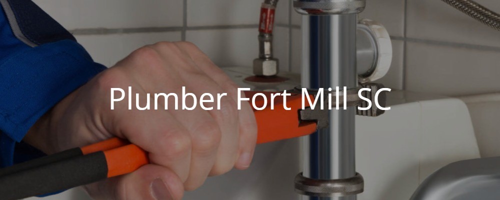 Plumber Fort Mill SC